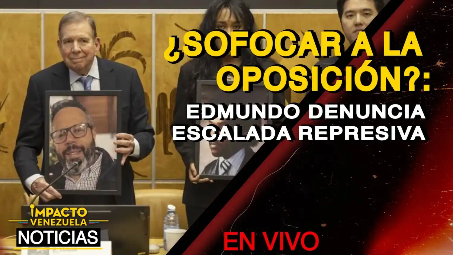 ¿SOFOCAR A LA OPOSICIÓN? Edmundo denuncia escalada represiva – VIDEO