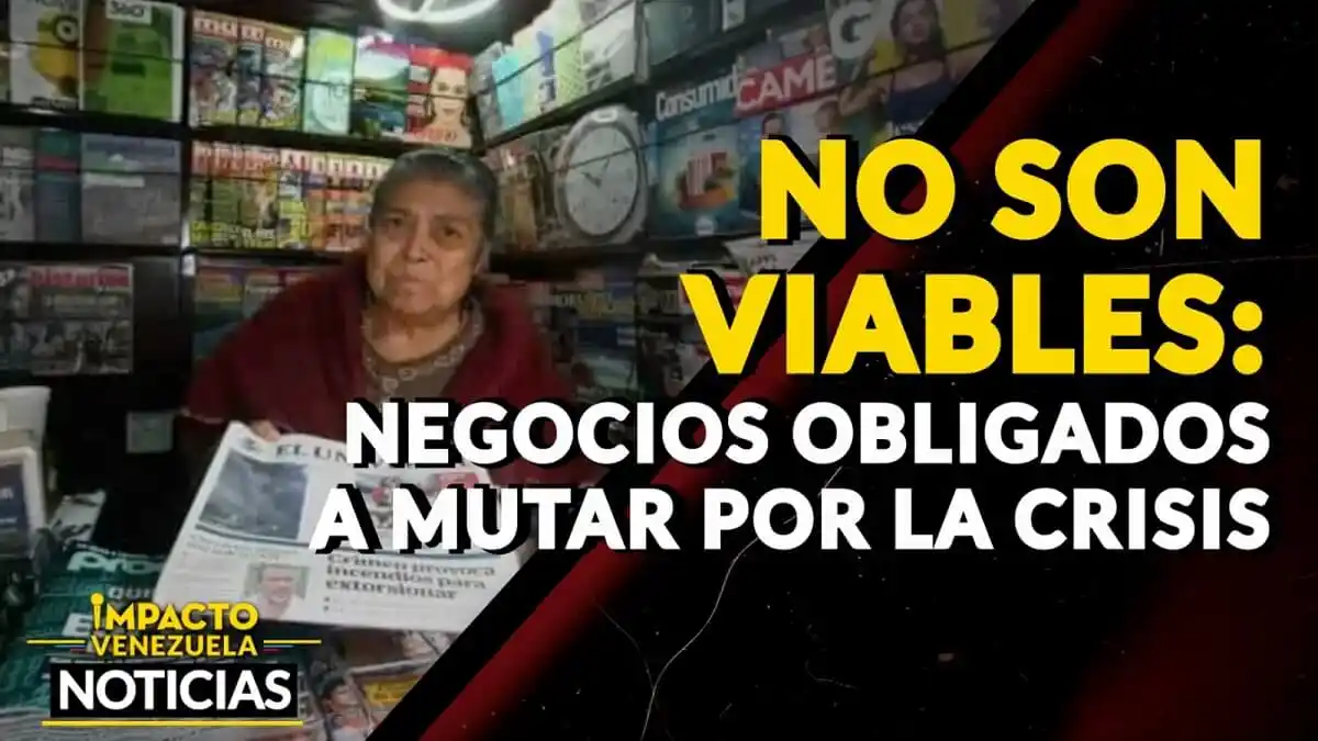 NO SON VIABLES: Negocios obligados a mutar por la crisis – VIDEO