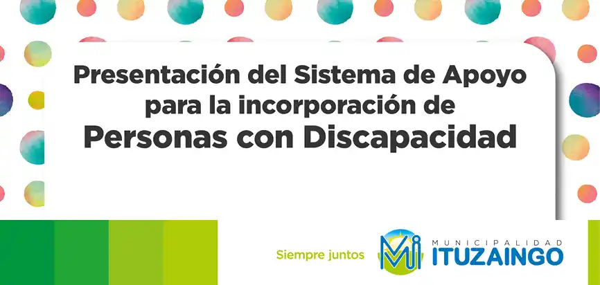 Ituzaingó: Presentan sistema de apoyo para que discapacitados puedan insertarse en el mercado laboral