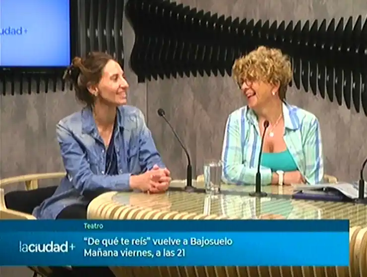 "De que te reís" vuelve a Bajosuelo | La Ciudad