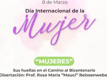 “Mujeres: sus huellas en el camino al bicentenario”