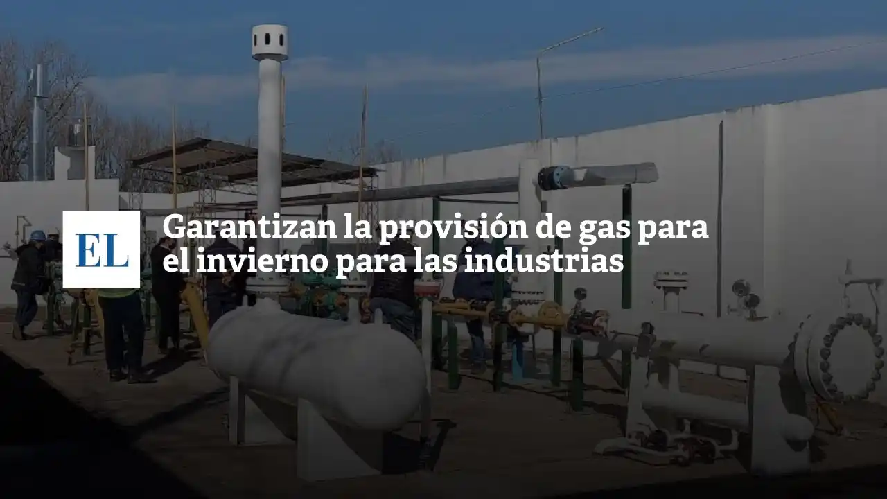 Garantizan la provisión de gas para el invierno para las industrias