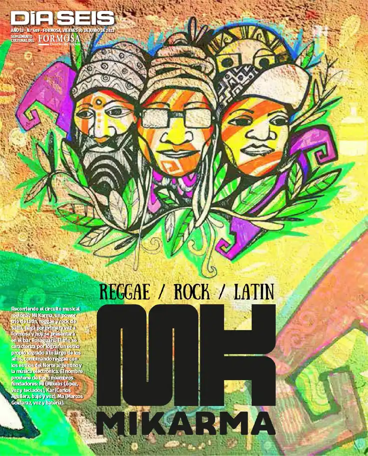 El latin rock-reggae de Mi Karma sonando en Formosa