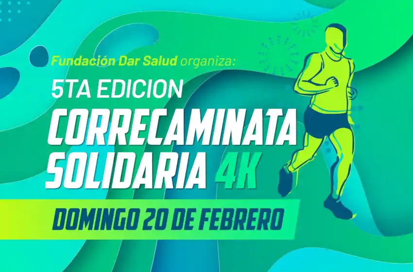 Se acerca la 5ta Correcaminata Solidaria de la Fundación Dar Salud