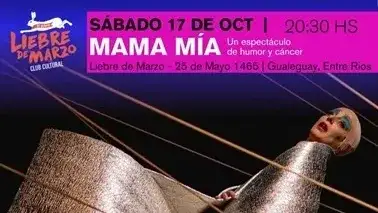 "MAMÁ MÍA": llega a Liebre de Marzo una aclamada propuesta de humor y concientización sobre el cáncer de mama