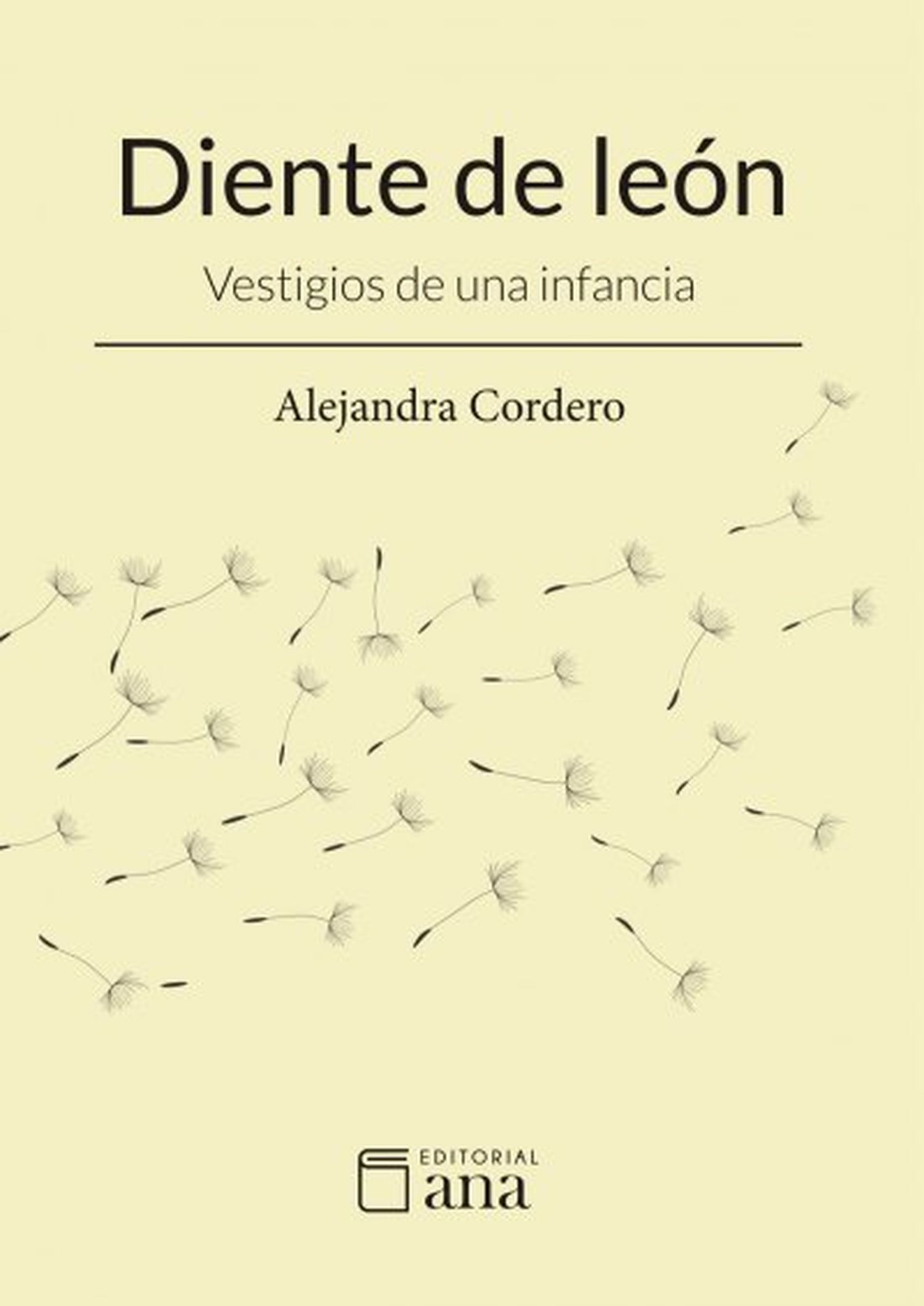 "Diente de León", libro de Alejandra Cordero