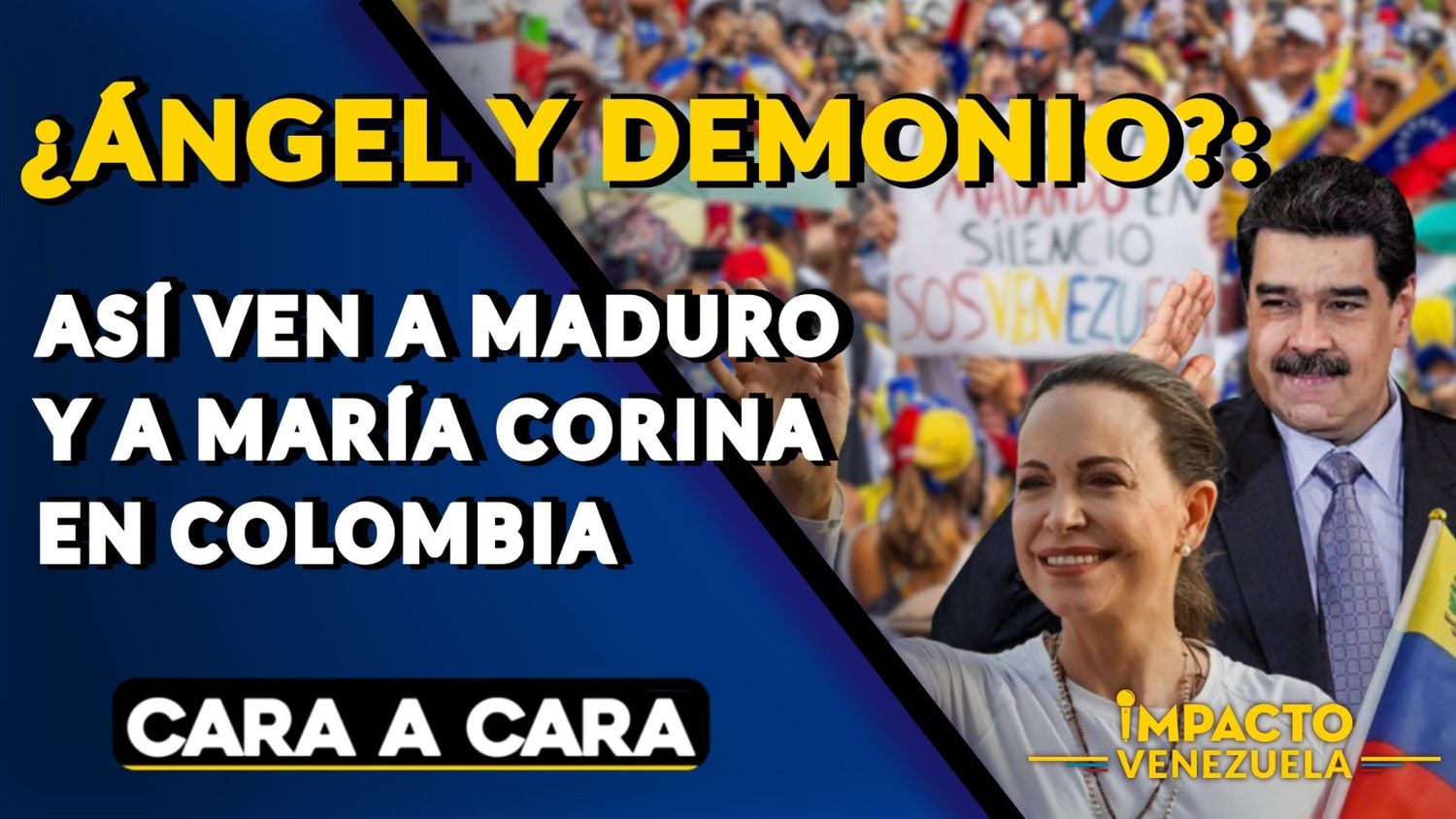 ¿ÁNGEL Y DEMONIO?: así ven a Maduro y a María Corina en Colombia – Cara a Cara