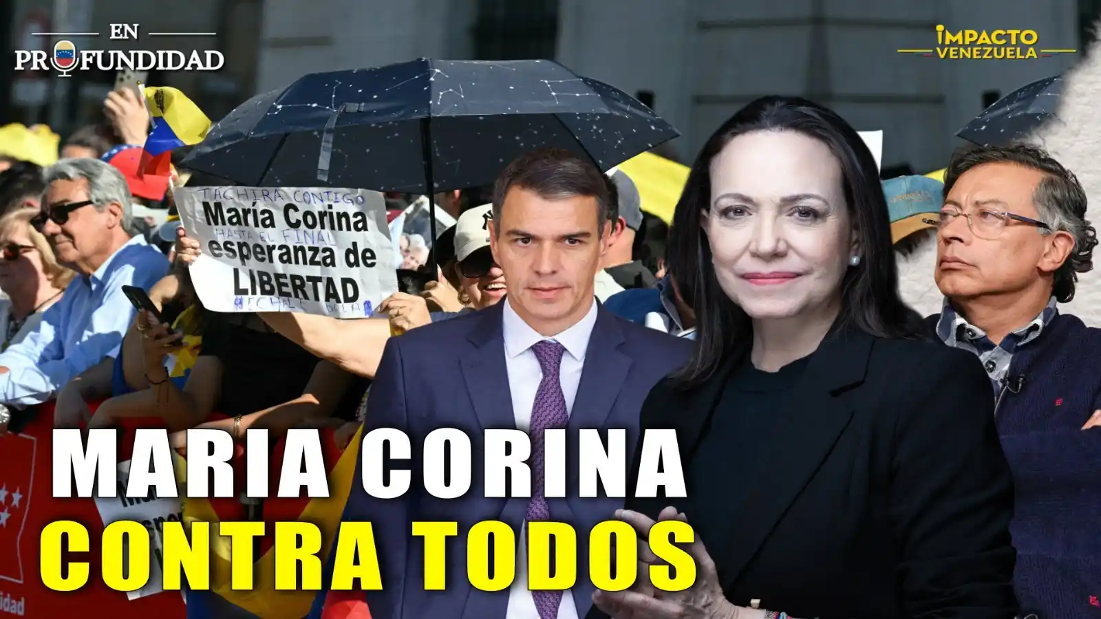 MARÍA CORINA CONTRA TODOS: ESPAÑA, PETRO Y LA NUEVA CONTENCIÓN DEL CHAVISMO