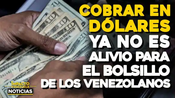 ¿VENEZUELA SE ARREGLÓ? Hasta el sueldo en dólares va «palo abajo» y estas son las cifras – VIDEO IMPACTO VENEZUELA