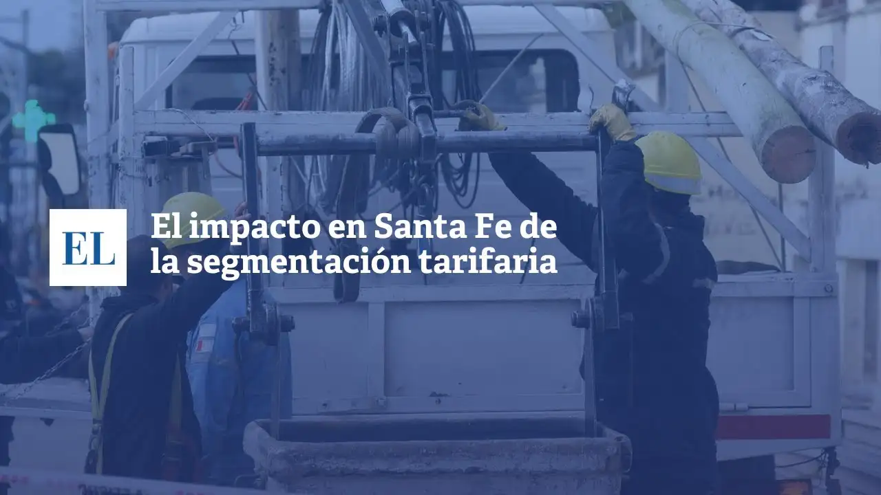 El impacto en Santa Fe de la segmentación tarifaria