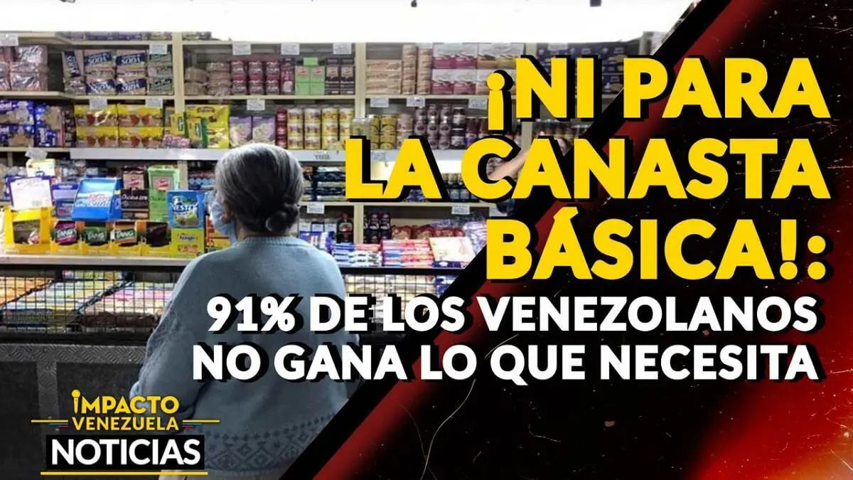¡NI PARA LA CANASTA BÁSICA! 91% de los venezolanos no gana lo que necesita- VIDEO