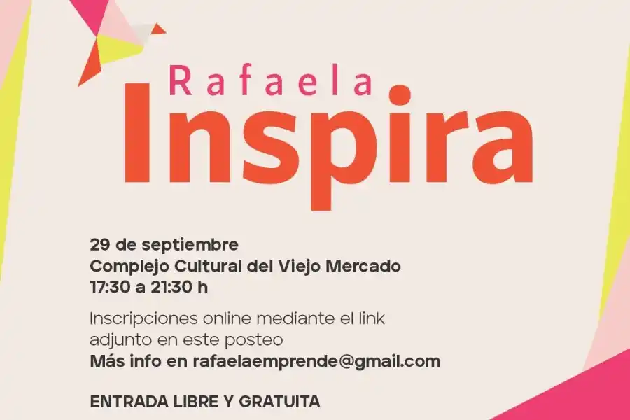El jueves 29 de septiembre, a las 17:30, en el Complejo Cultural del Viejo Mercado, se llevará a cabo Rafaela Inspira