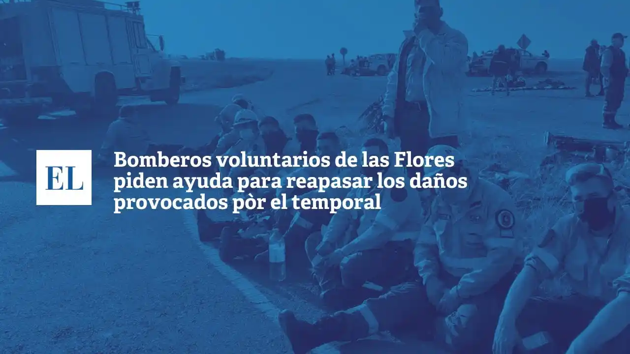 Bomberos voluntarios de Las flores piden ayuda para reparar los daños provocados por el temporal