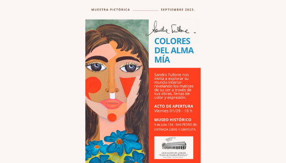 Sandra Fullone presenta la muestra pictórica “Colores del alma mía” en el Museo Histórico