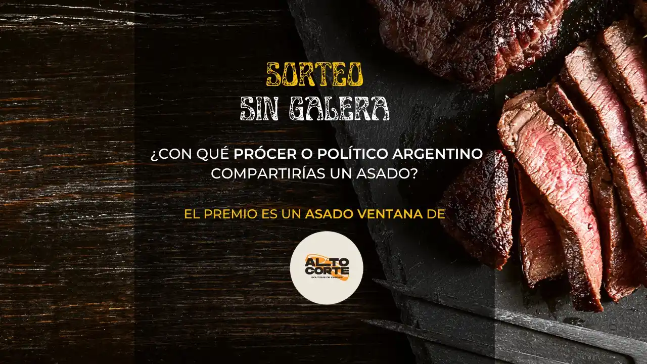 Responde la consigna y contanos en un audio con que prócer o politico te gurtaría comer un asado ventana de Alto Corte.