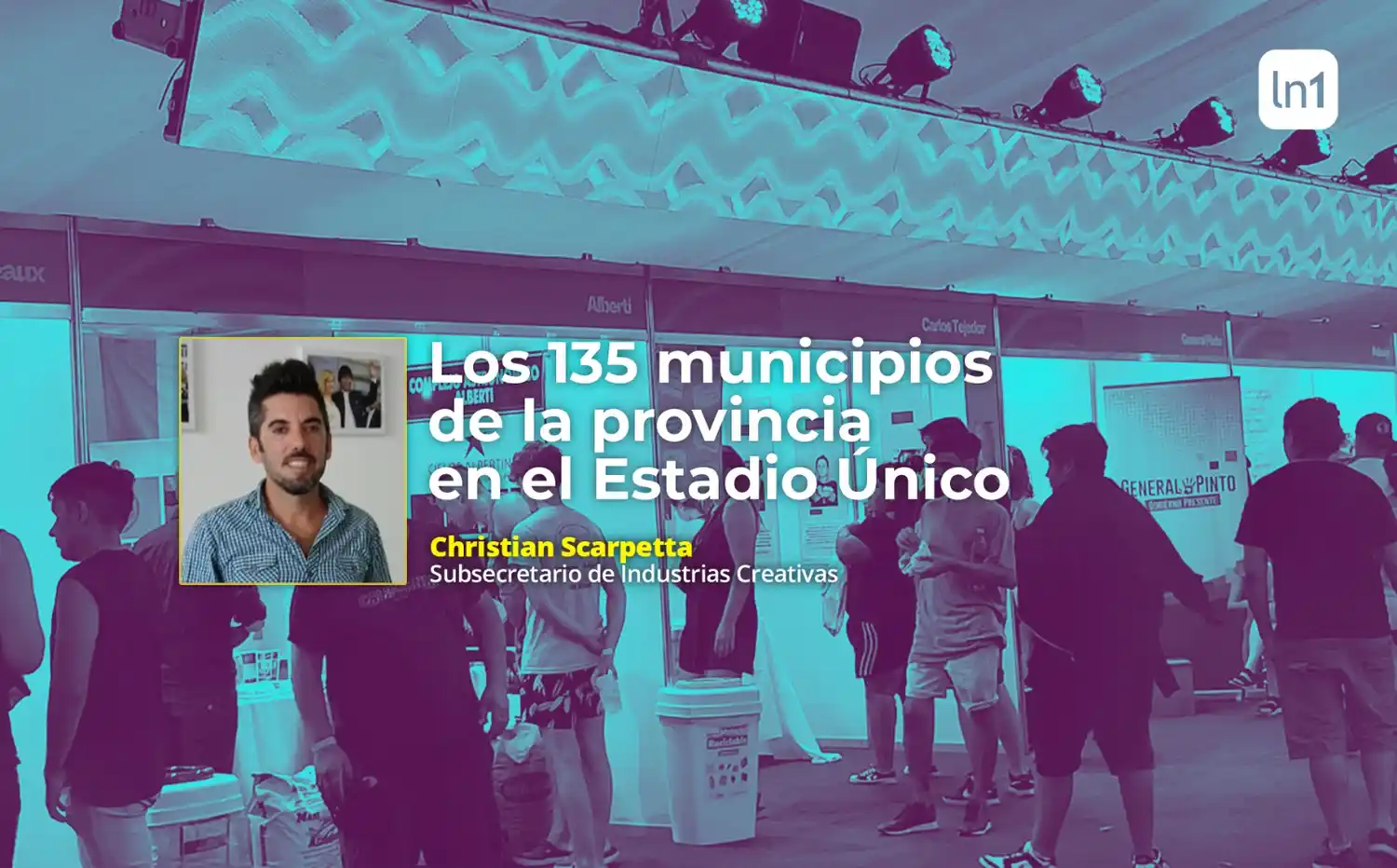 Identidad Bonaerense: "Que el Estadio Único pueda convertirse en un lugar permanente para muestras de los municipios"