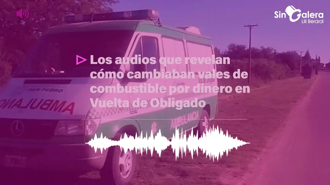 Los audios que revelan cómo cambiaban vales de combustible por dinero en Vuelta de Obligado