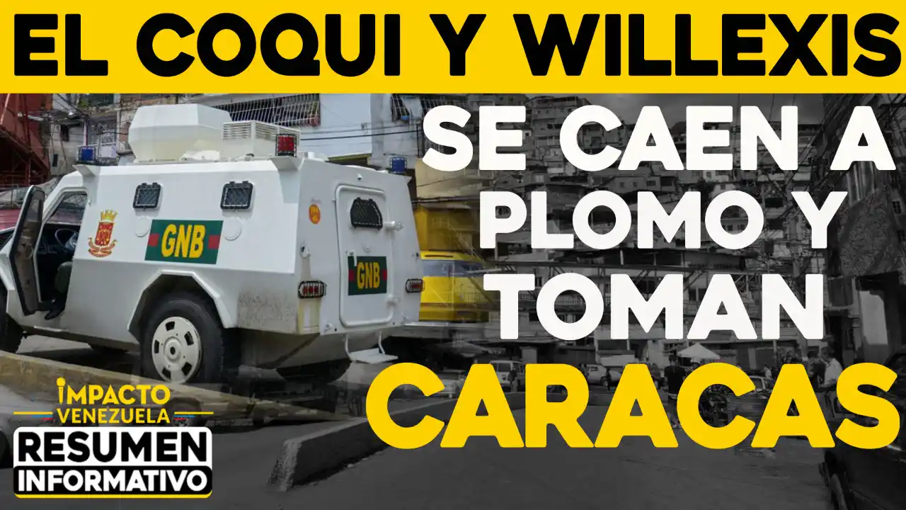 EL COQUI Y WILEXIS se caen a plomo y toman Caracas