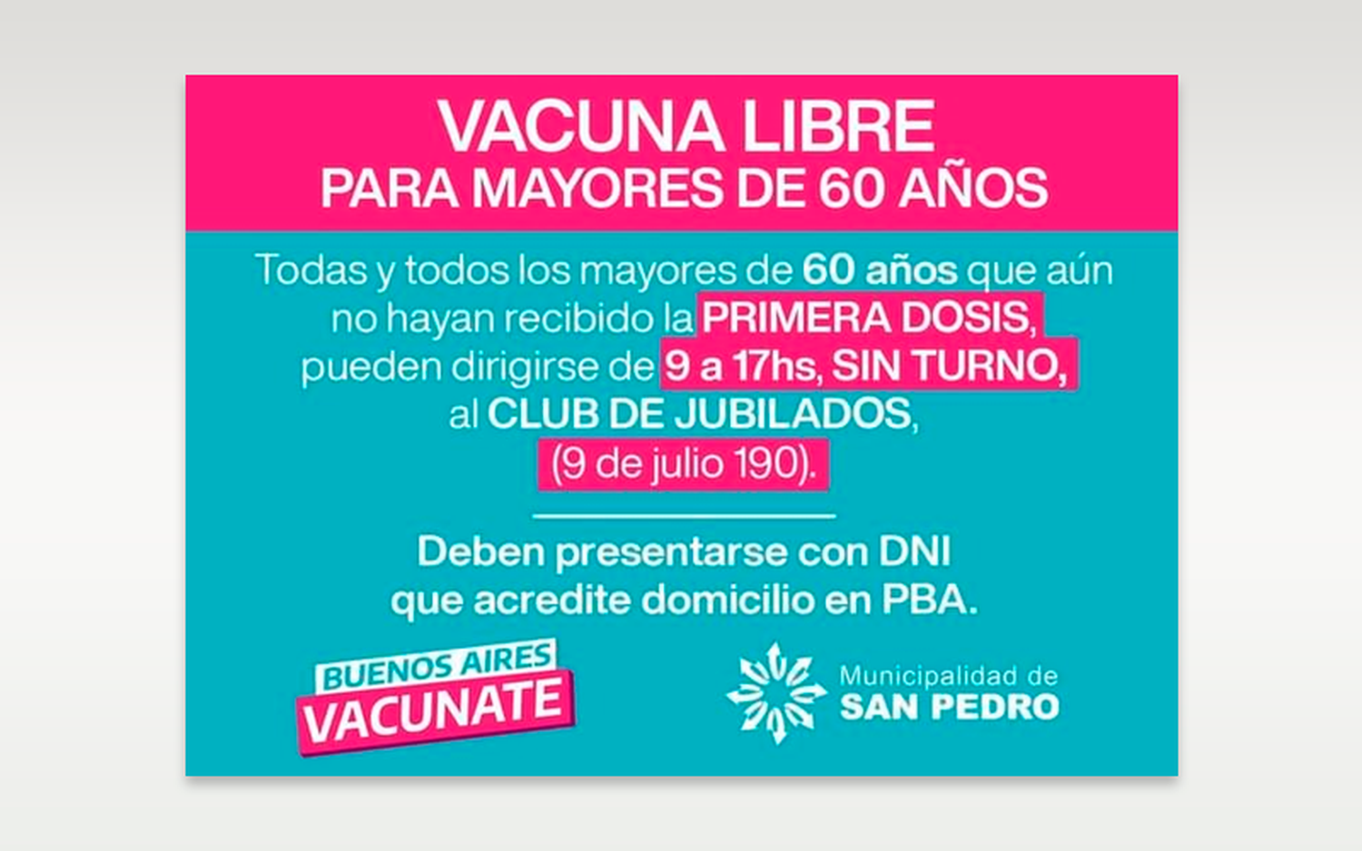 Los mayores de 60 años ya pueden recibir la primera dosis sin turno