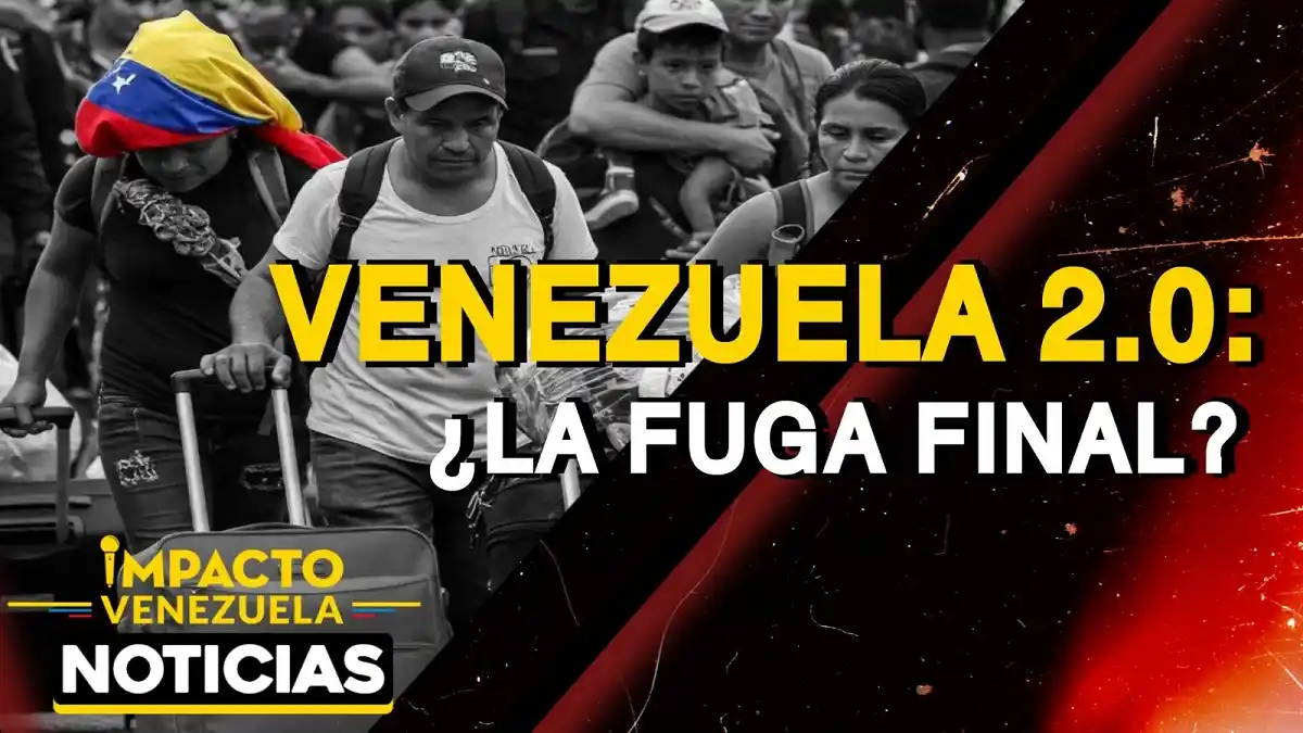 VENEZUELA 2.0 ¿La fuga final? – VIDEO