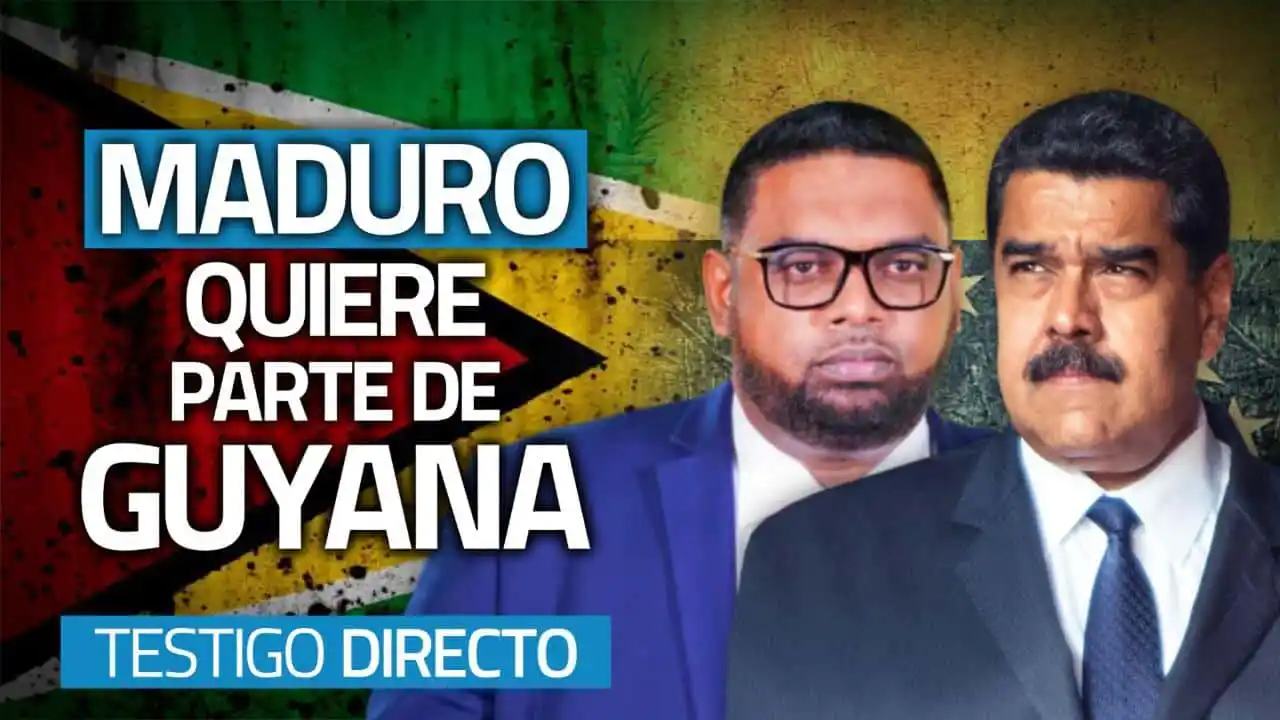 Se desata la guerra entre Maduro y sus vecinos de Guyana – TESTIGO DIRECTO