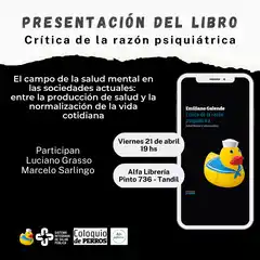Este viernes se presentará el libro “Crítica de la razón psiquiátrica”