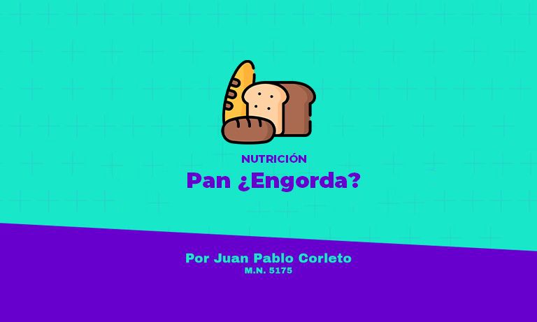 Pan ¿Engorda?