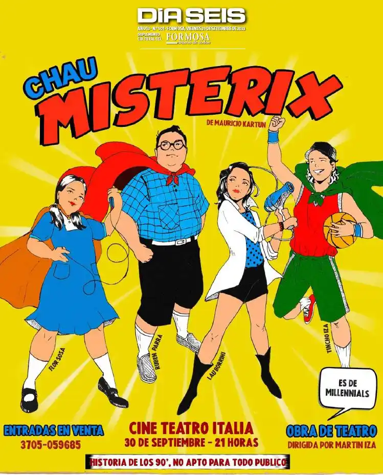 Chau Misterix… para reírte hasta que te duela la panza
