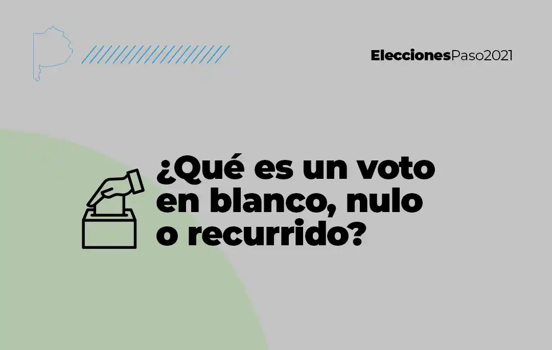Camino a las PASO 2021: ¿Cuándo un voto es en blanco, nulo o recurrido?