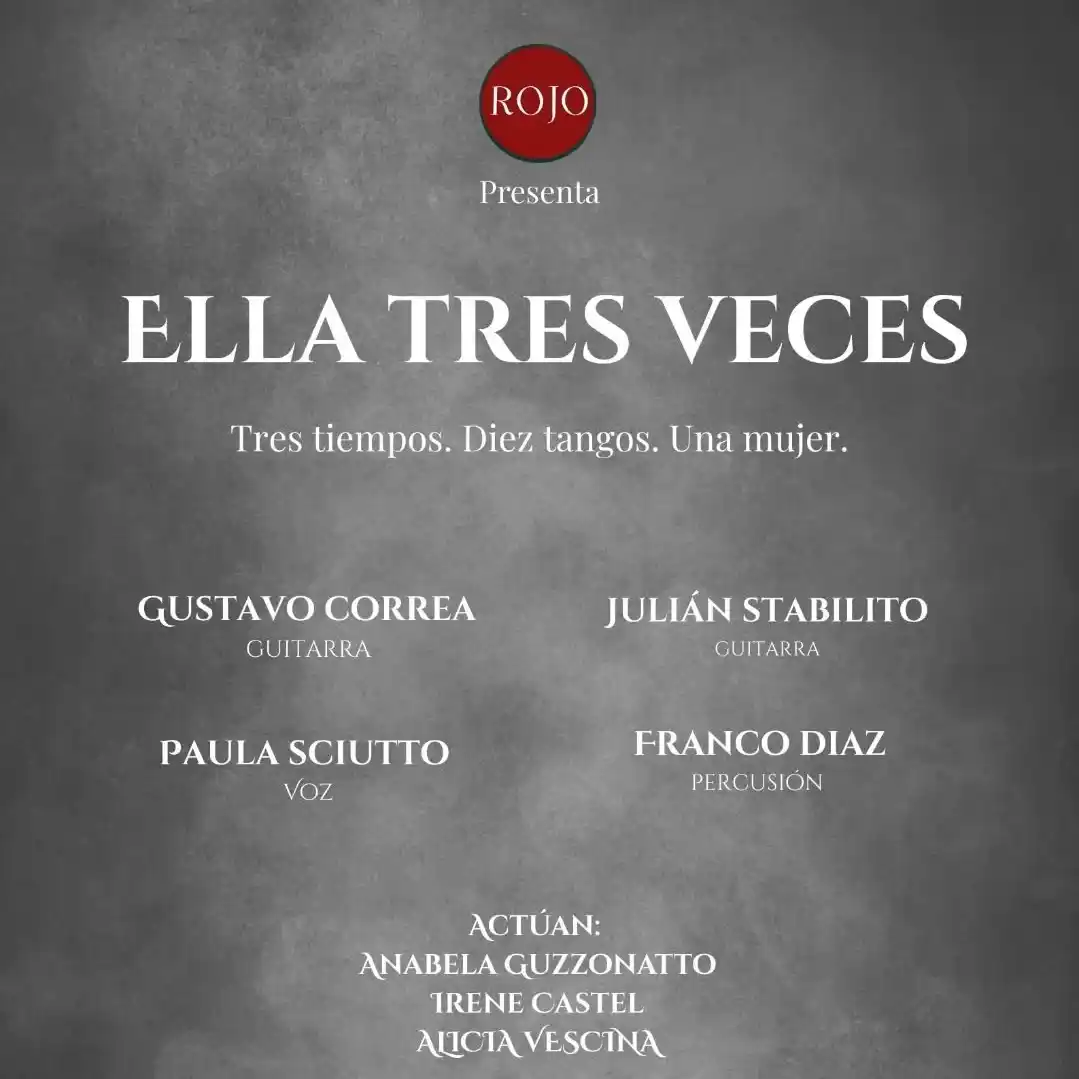 “Ella tres veces”: propuesta musical y teatral con tangos en Gualeguay