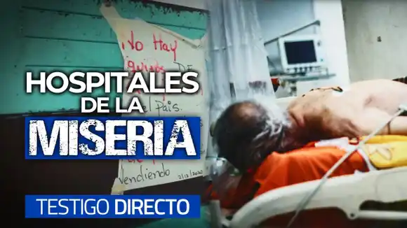 HOSPITALES ASQUEROSOS, sin alcohol, ni gasas: así está Venezuela – TESTIGO DIRECTO