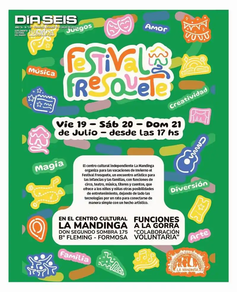 El Fresquete llega con funciones 
de circo, teatro, música y cuentos