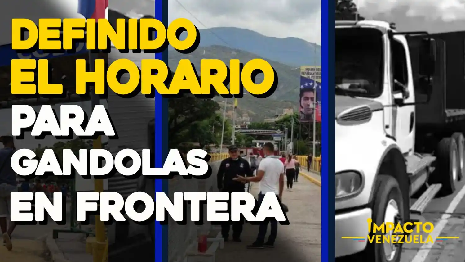 PUENTES LISTOS Y ADUANAS OK: el ABC de la apertura fronteriza del 26 de septiembre – VIDEO IMPACTO VENEZUELA