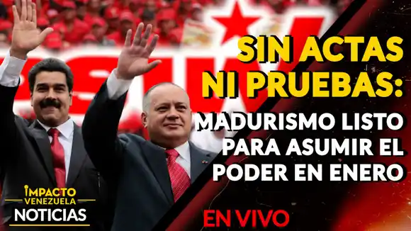 SIN ACTAS NI PRUEBAS: madurismo listo para asumir el poder en enero – VIDEO