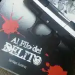 Al Filo del Delito: ¿Quién mintió? ¿El Fiscal o el delator?