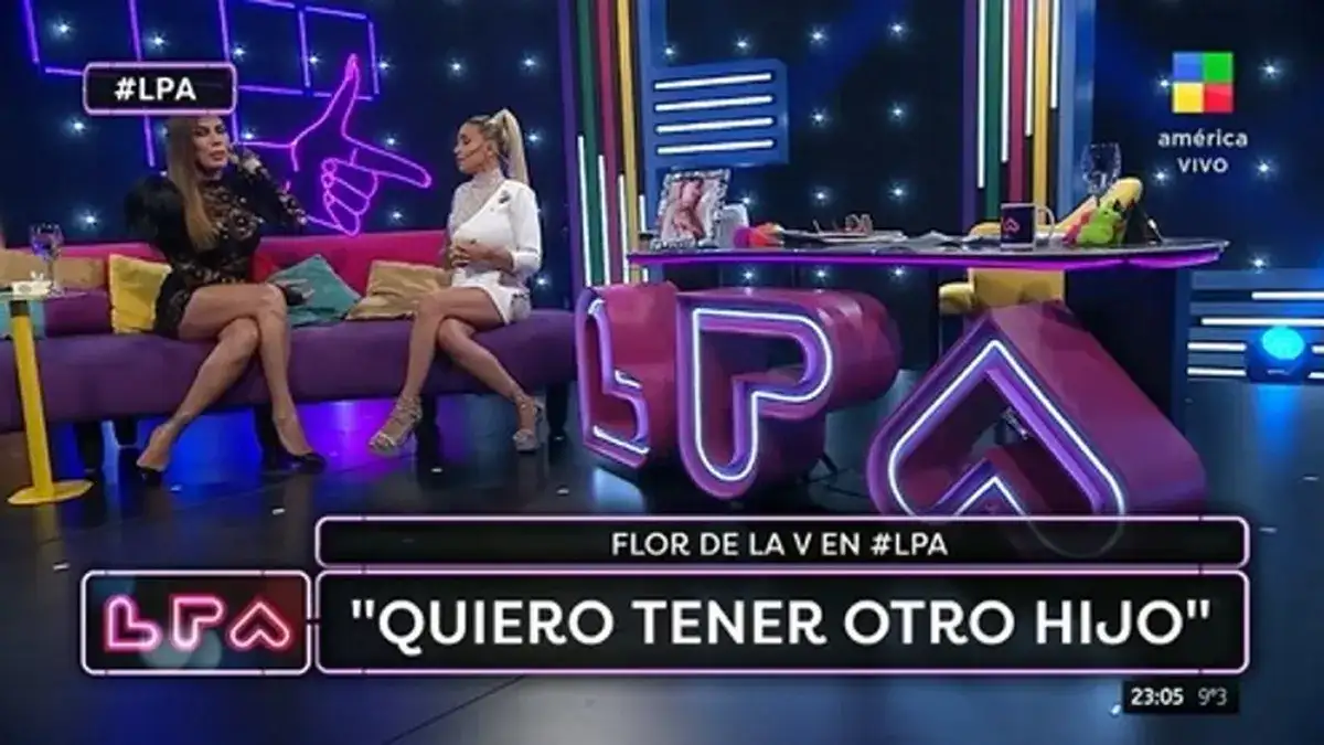 La confesión de Flor de la V a Florencia Peña en LPA: "Quiero otro hijo porque..."