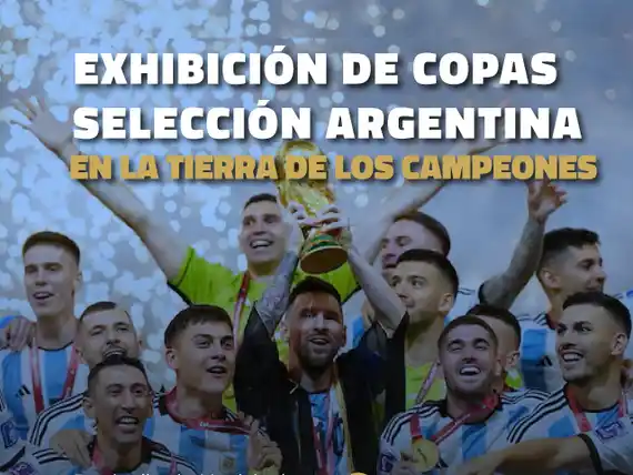 Exhibición de Copas del Mundo en Gualeguay: “En la Tierra de los Campeones”