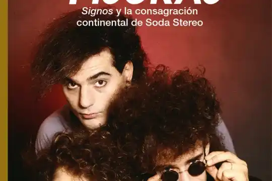 Llega «Uniendo fisuras», ensayo sobre la obra cumbre de Soda Stereo «Signos»