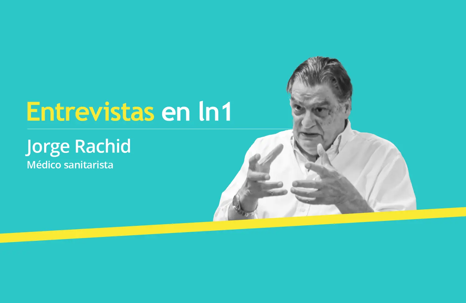 Rachid: "El mundo vivía una crisis civilizatoria y este virus la puso al descubierto", afirmó el médico sanitarista 