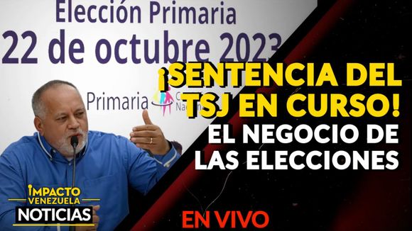 ¡SENTENCIA DEL TSJ EN CURSO!: el negocio de las elecciones – Video