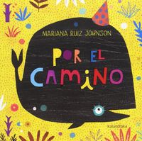 POR EL CAMINO, una obra para atesorar