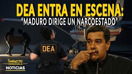DEA ENTRA EN ESCENA: "Maduro dirige un narcoestado" - VIDEO