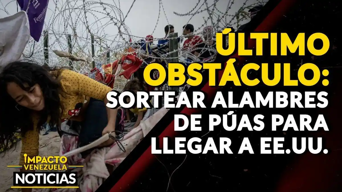 ¡ÚLTIMO OBSTÁCULO! Sortear alambres de púas para llegar a EE.UU. – VIDEOS