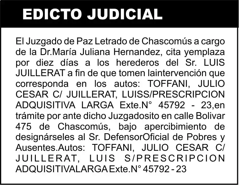 TOFFANI, JULIO CESAR C/ JUILLERAT, LUIS S/PRESCRIPCION ADQUISITIVA LARGA