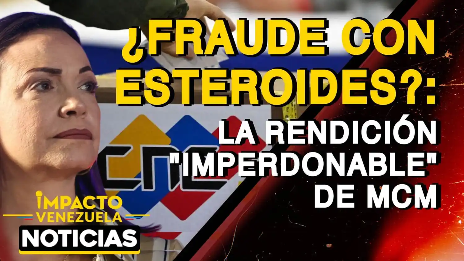 ¿FRAUDE CON ESTEROIDES? La rendición «imperdonable» de María Corina Machado – VIDEO