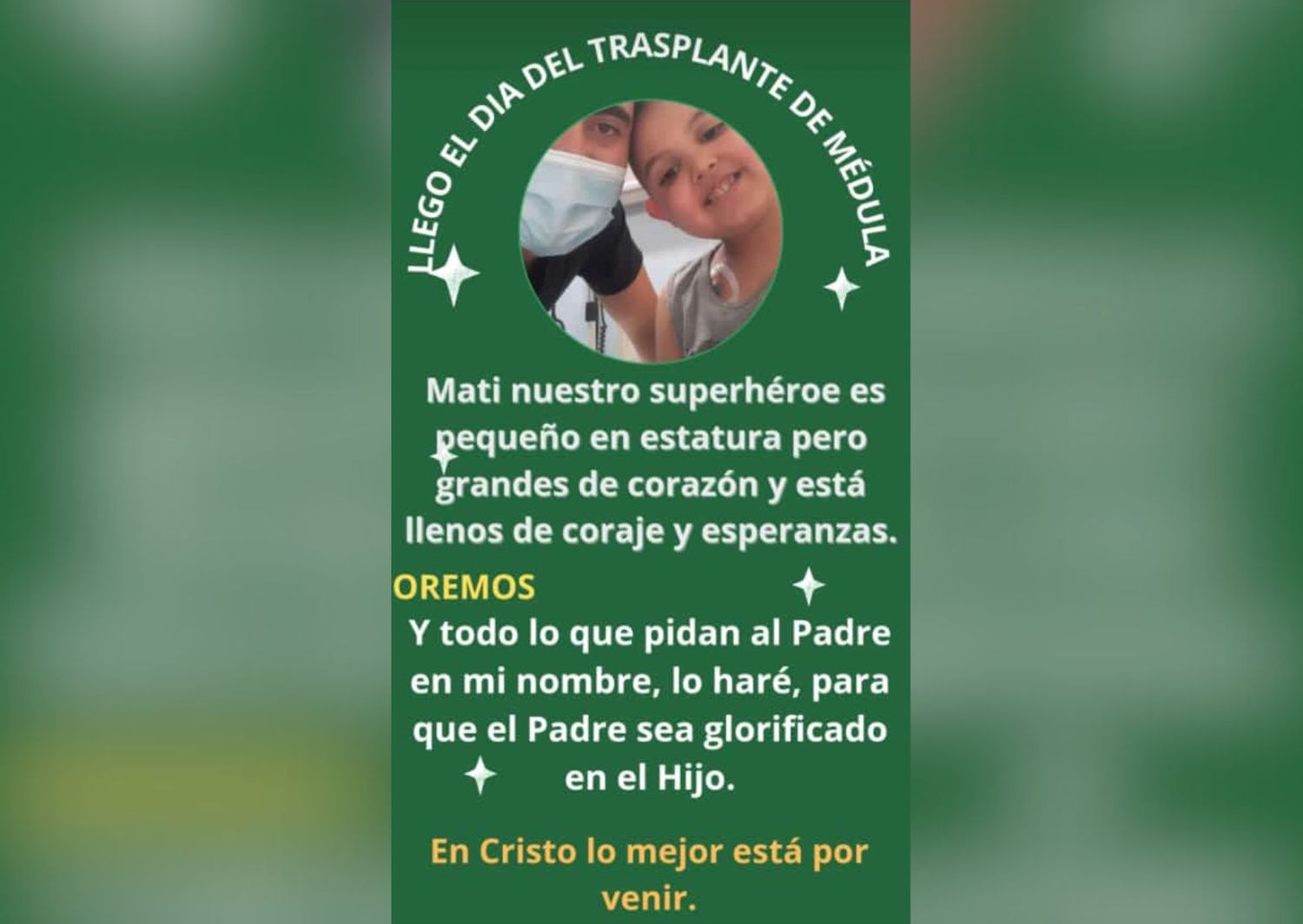 Cadena de oración por Matías Delgado, el niño diagnosticado con leucemia que recibe un trasplante de médula