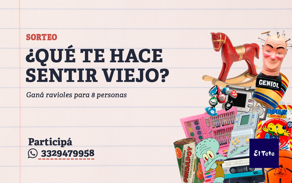 ¿Qué te hace sentir viejo?: respondé y ganá ravioles de El Tete