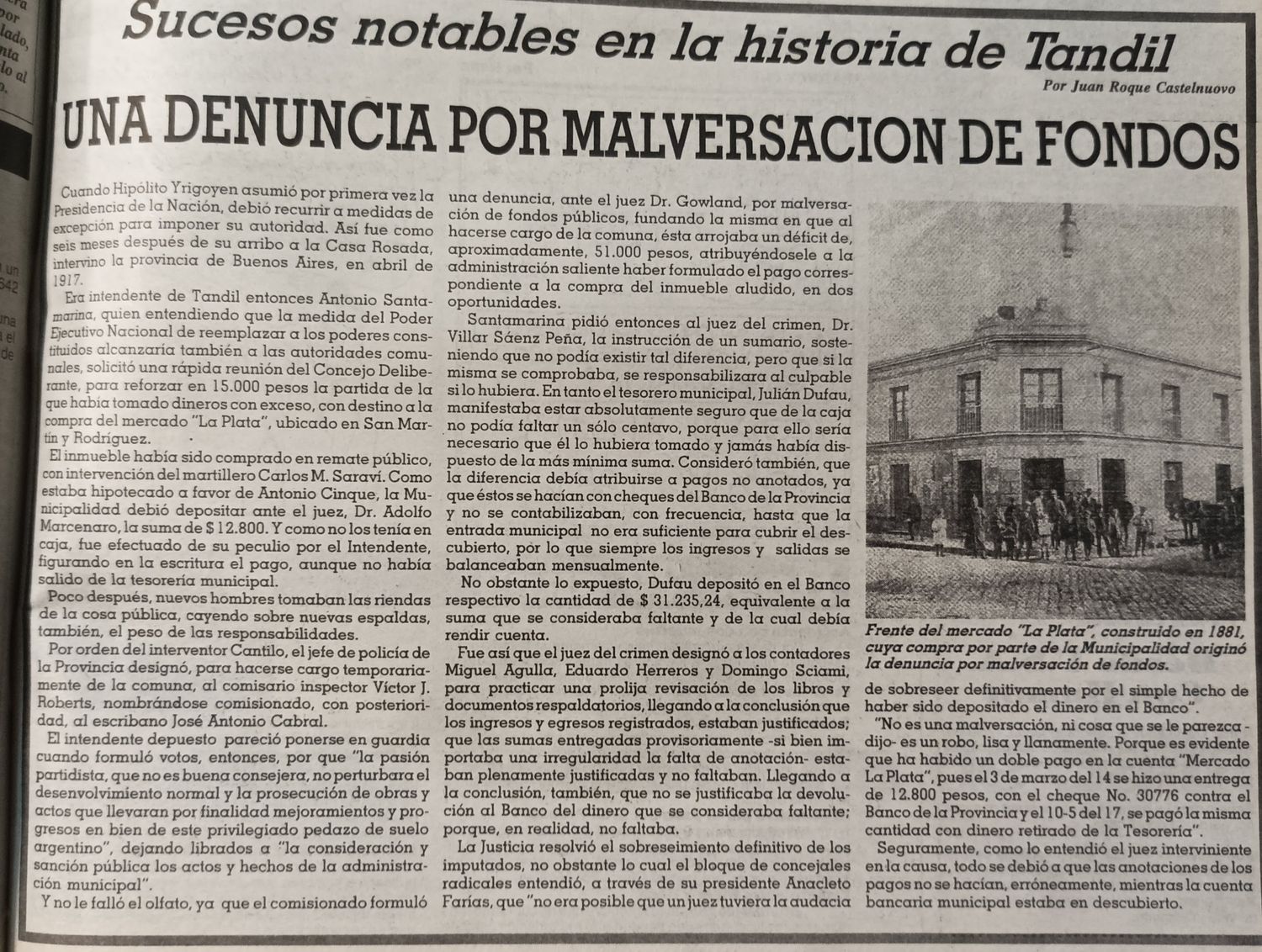 Una denuncia por malversación de fondos