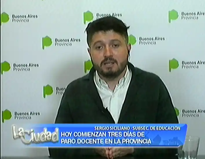 Sergio Siciliano, Sub. Sec. de  Educación: Paro docente 