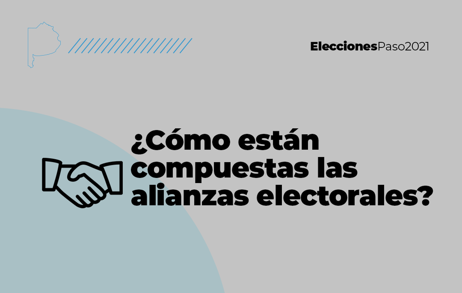 PASO 2021: ¿Cómo se componen las alianzas para estos comicios?